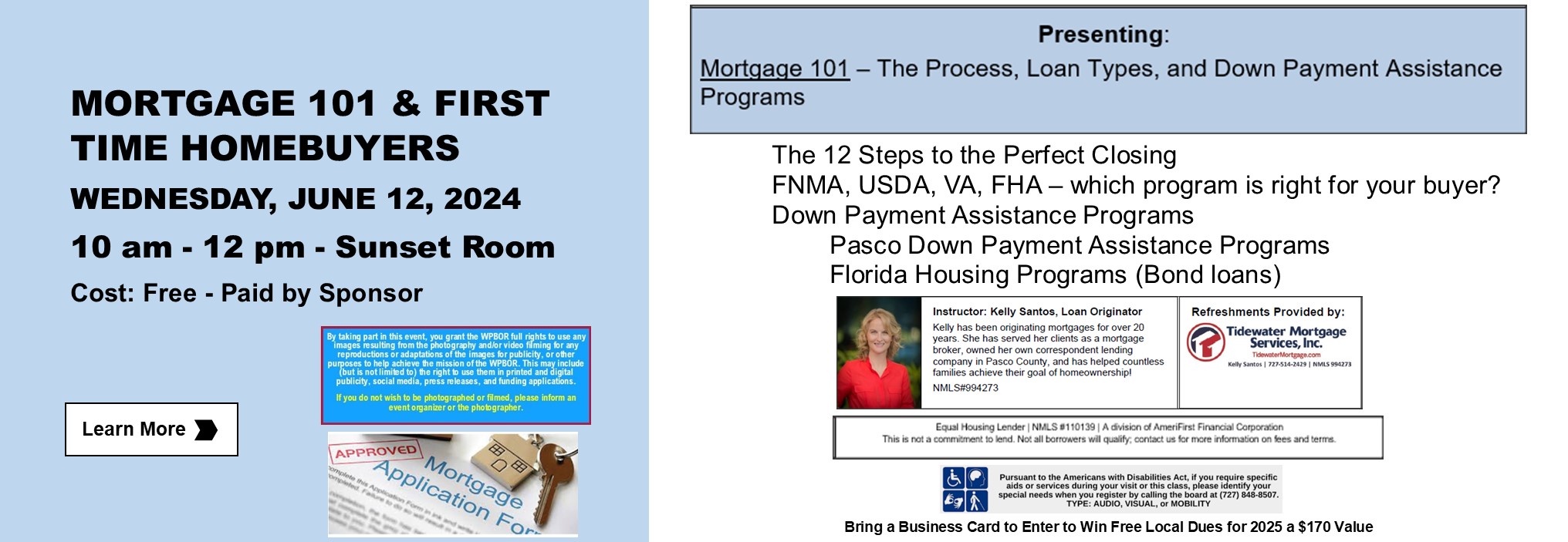 Mortgage 101 & First Time Homebuyers Class Description
