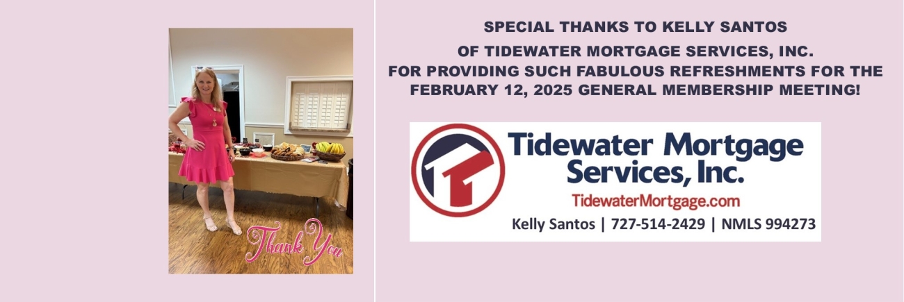 Thank you to Kelly Santos for Refreshments for February General Membership Meeting