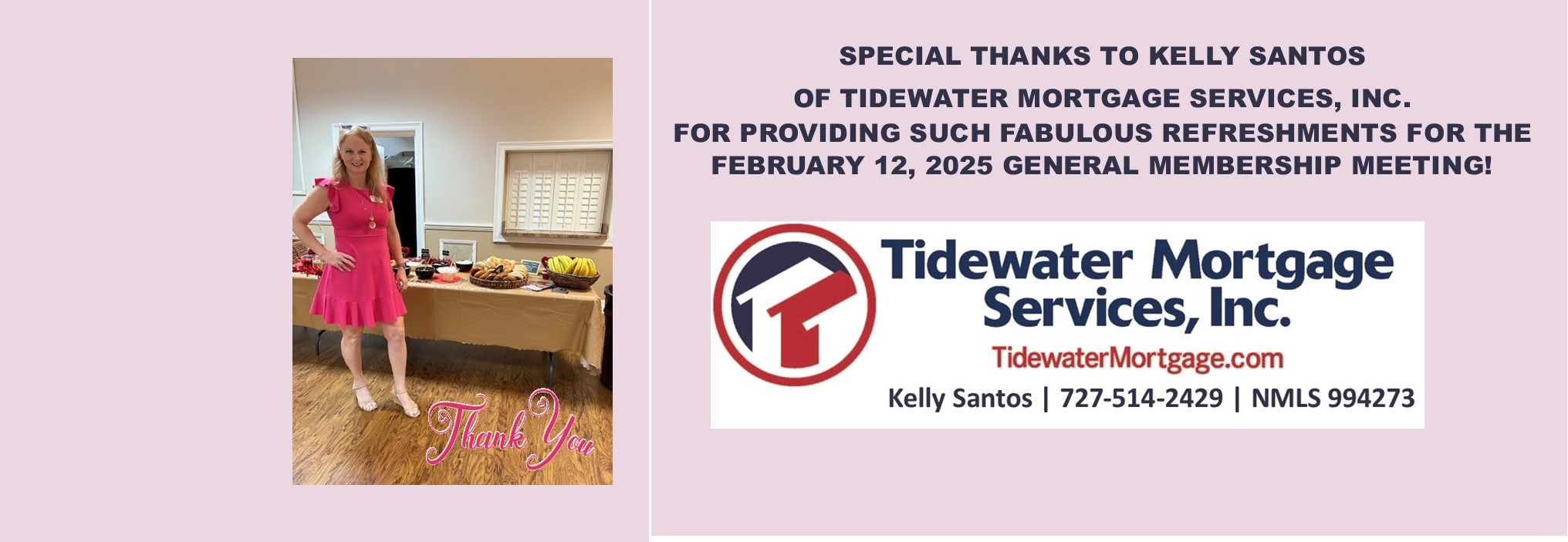 Thank you to Kelly Santos for Refreshments for February General Membership Meeting