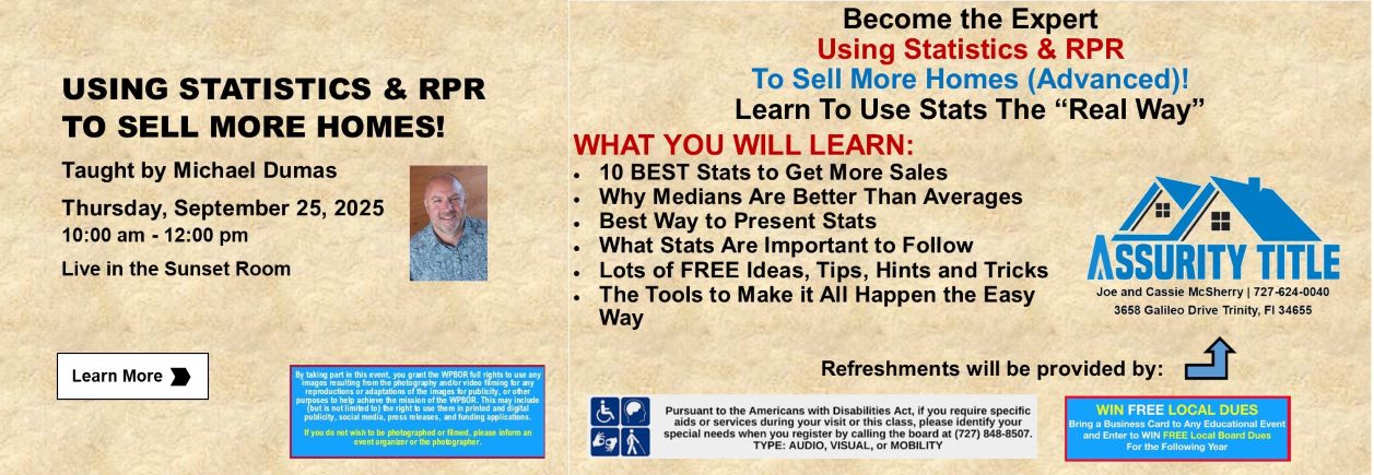 Using Statistics & RPR to Sell More Homes (Advanced) Class Description